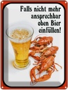 Blechschild 40x30 cm falls nicht ansprechbar Bier Spruch Zitat