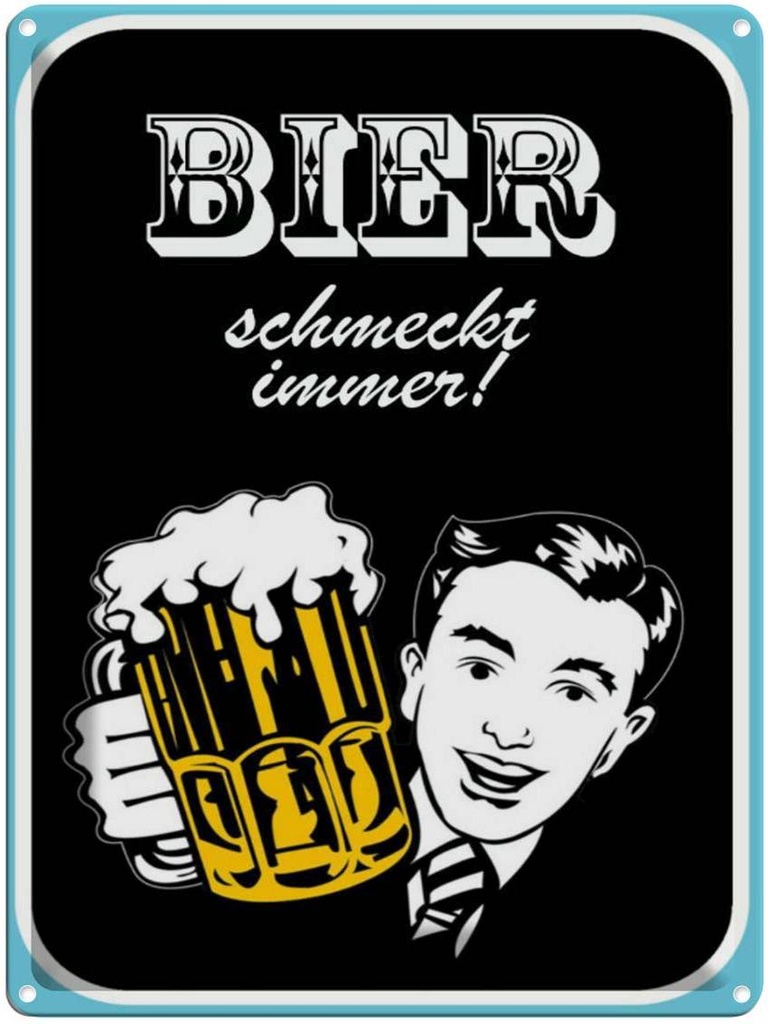 [LA-1791029] Blechschild 40x30 cm Bier schmeckt immer Spruch Zitat