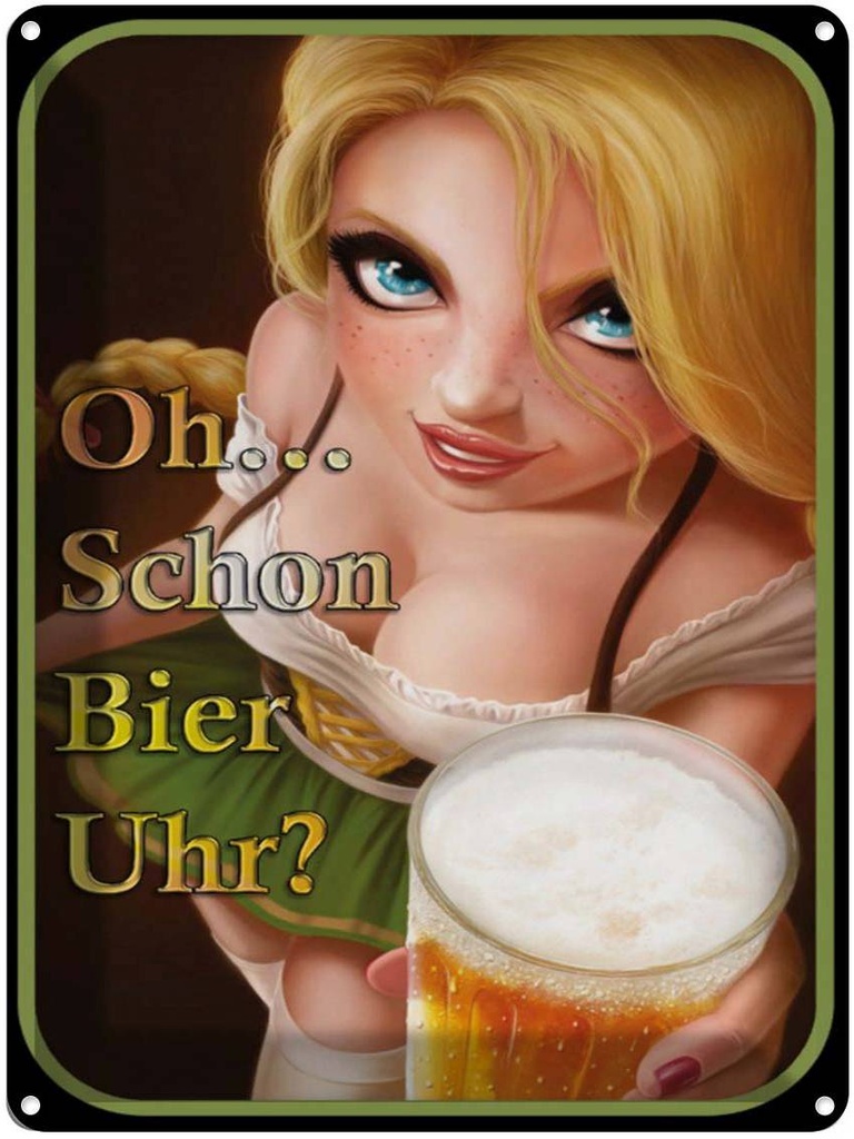 [LA-1791038] Blechschild 40x30 cm Pinup Oh schon Bier Uhr ? Spruch Zitat