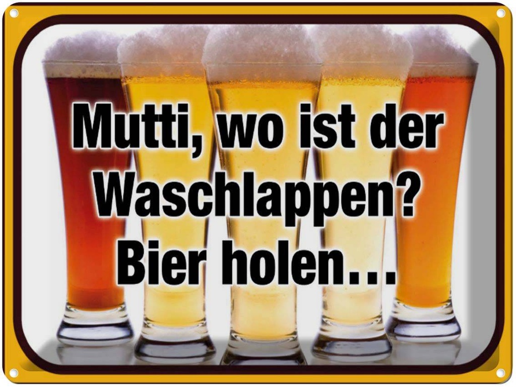 [LA-1791051] Blechschild 30x40 cm Bier Mutti wo Waschlappen holen Spruch Zitat
