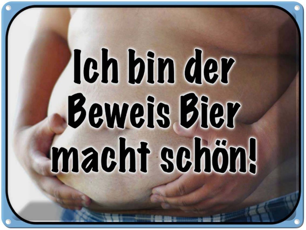 [LA-1791052] Blechschild 30x40 cm bin Beweis Bier macht schön Spruch Zitat