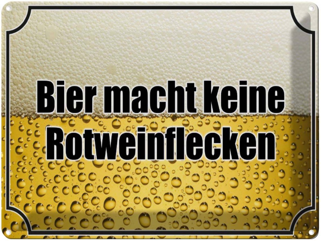 [LA-1791054] Blechschild 30x40 cm Bier keine Rotweinflecken Spruch Zitat