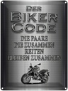 Blechschild 40x30 cm Motorrad Biker Code Paare zusammen Spruch Zitat