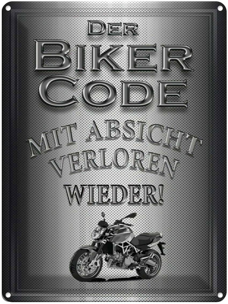 [LA-1791068] Blechschild 40x30 cm Motorrad Biker Code mit Absicht Spruch Zitat