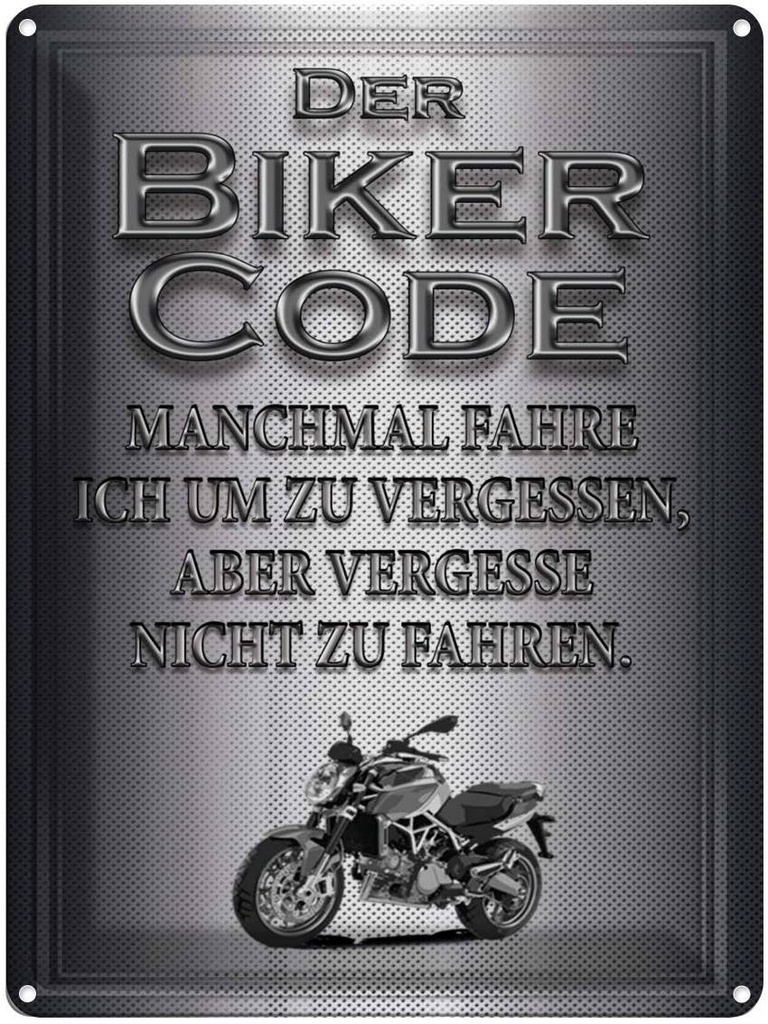 [LA-1791070] Blechschild 40x30 cm Motorrad Biker Code fahren um zu vergessen Spruch Zitat