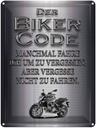 Blechschild 40x30 cm Motorrad Biker Code fahren um zu vergessen Spruch Zitat