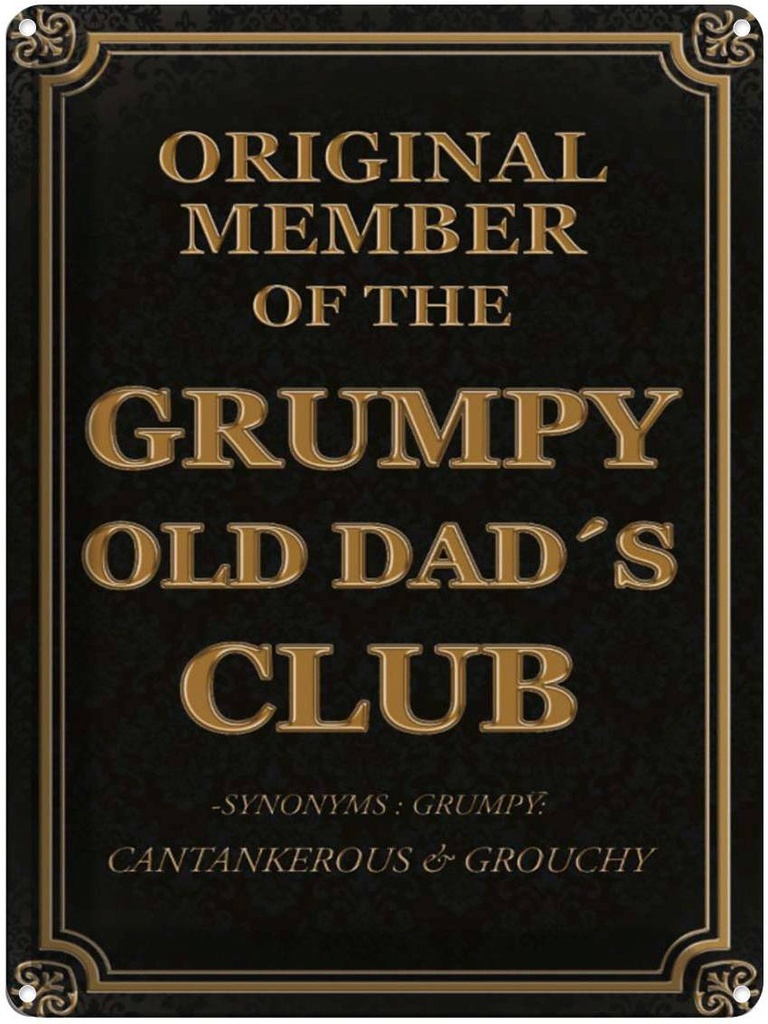 Blechschild 40x30 cm Original Grumpy old Dad´s Club