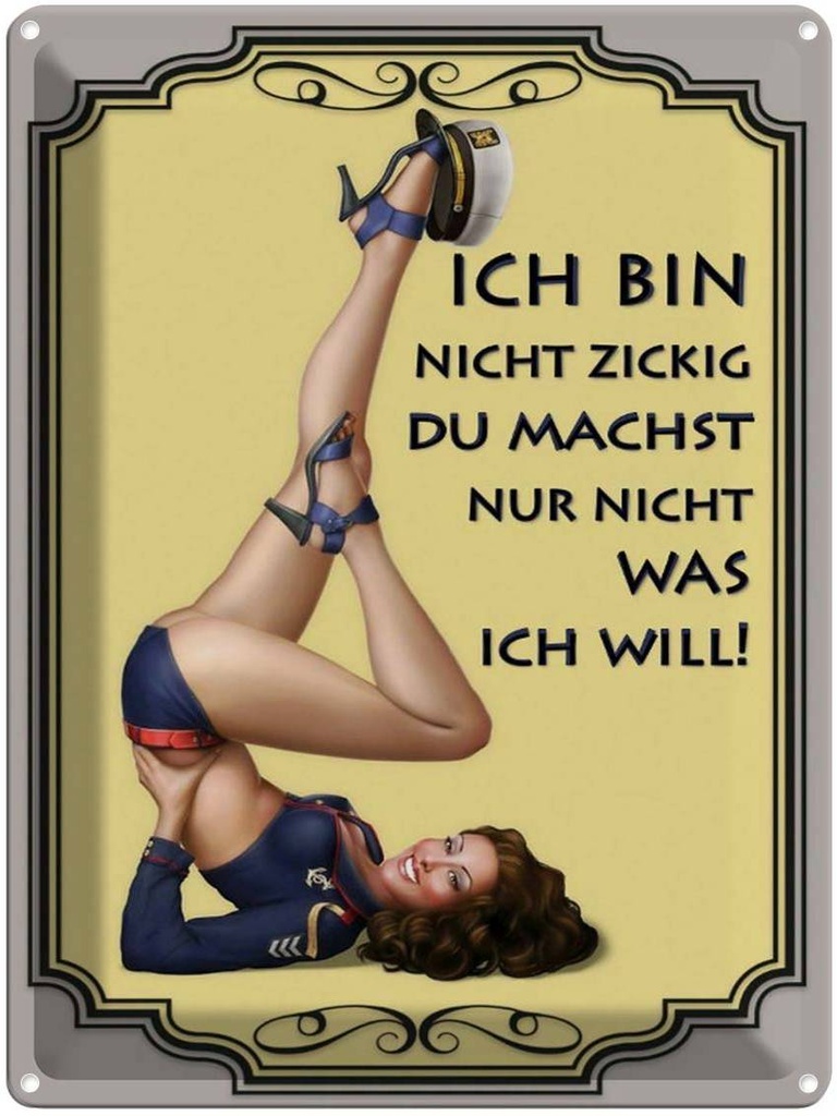 [LA-1791081] Blechschild 40x30 cm Frau ich bin nicht zickig Spruch Zitat