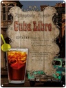 Blechschild 40x30 cm Rezept Cuba Libre Zutaten Eiswürfel Restaurant Küche