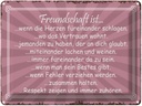 Blechschild 30x40 cm Freundschaft ist wenn Herze Spruch Zitat