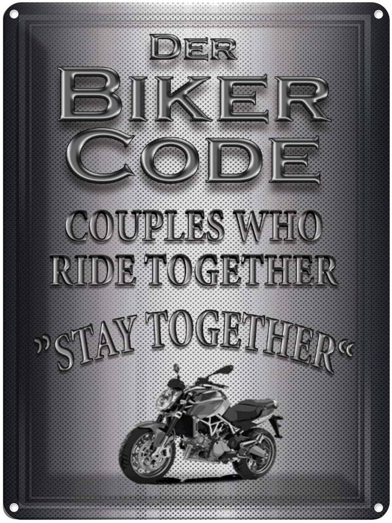 Blechschild 40x30 cm Motorrad Biker Code stay ride together
