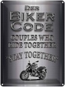 Blechschild 40x30 cm Motorrad Biker Code stay ride together