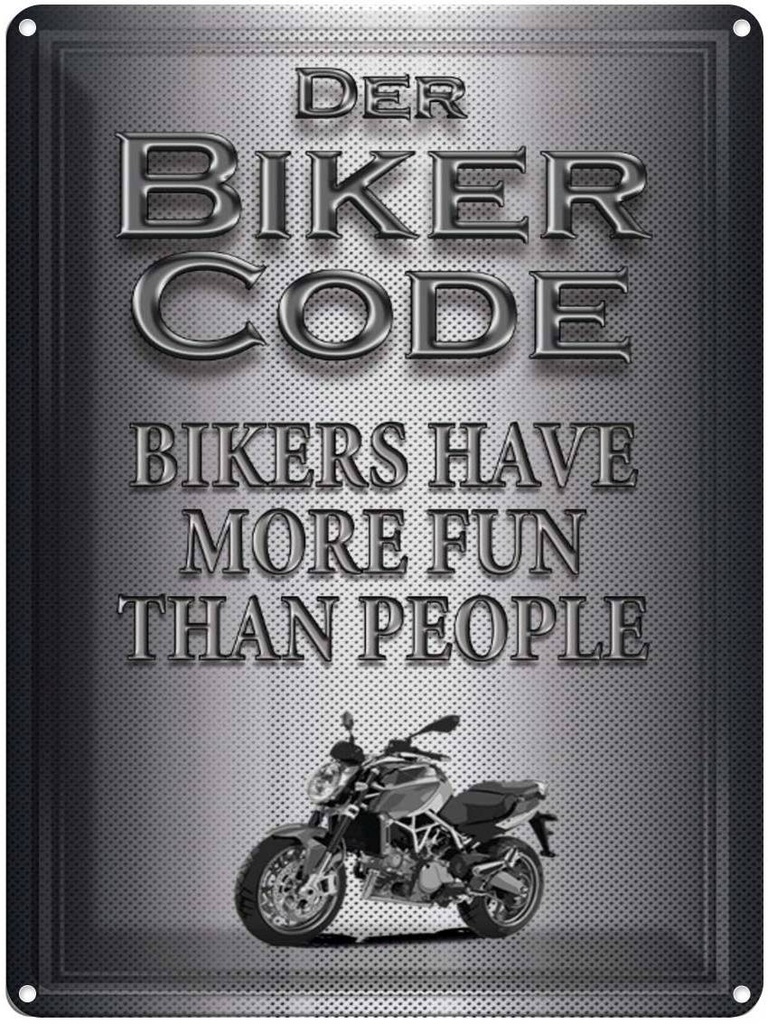 [LA-1791110] Blechschild 40x30 cm Motorrad Biker Code more fun people