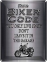 Blechschild 40x30 cm Motorrad Biker Code you only live once