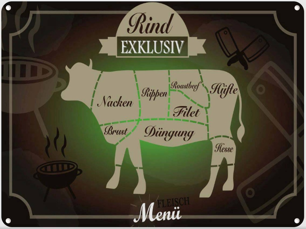 [LA-1791113] Blechschild 30x40 cm Fleisch Schnitte Rind exklusiv Menü Spruch Zitat