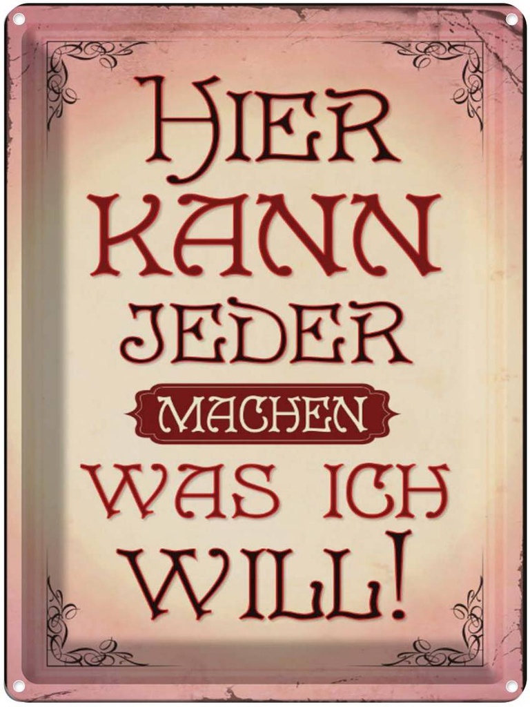 [LA-1791147] Blechschild 40x30 cm kann jeder machen was will Spruch Zitat