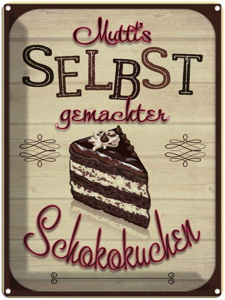 [LA-1791149] Blechschild 40x30 cm Muttis selbst gemachter Kuchen Spruch Zitat
