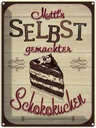 Blechschild 40x30 cm Muttis selbst gemachter Kuchen Spruch Zitat