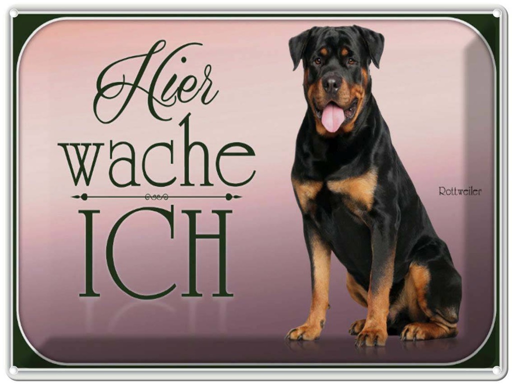 [LA-1791170] Blechschild 30x40 cm Hund Rottweiler hier wache ich