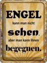 Blechschild 40x30 cm Engel kann man nicht sehen Spruch Zitat