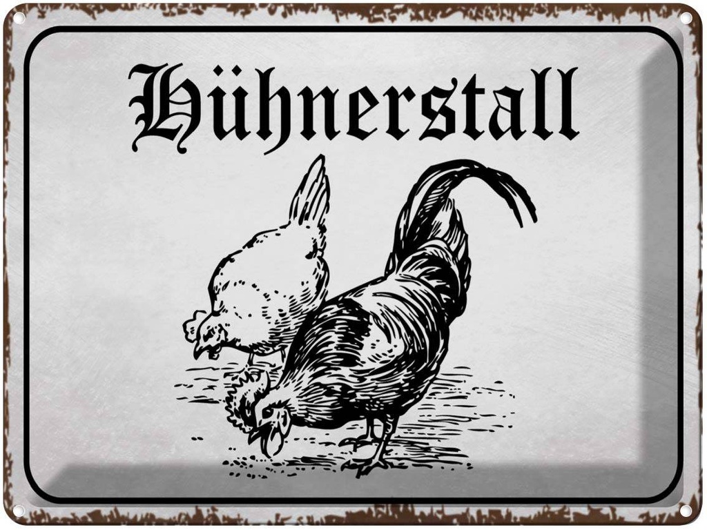 [LA-1791227] Blechschild 30x40 cm Hühnerstall Hühner Bauernhof Spruch Zitat