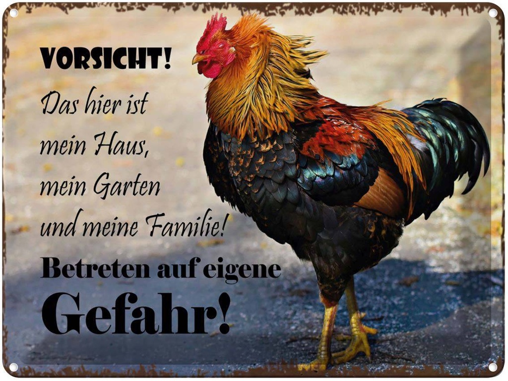[LA-1791228] Blechschild 30x40 cm Huhn Vorsicht das mein Haus Spruch Zitat