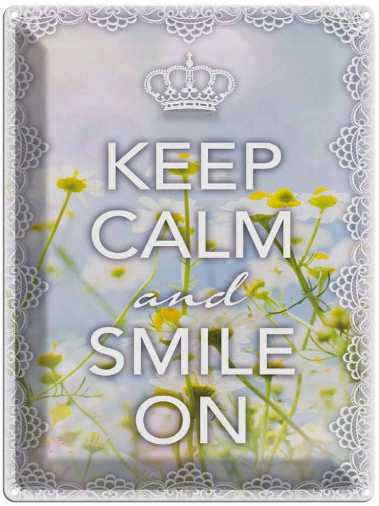 Blechschild 40x30 cm Keep Calm and smile on Krone