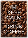 Blechschild 40x30 cm Keep Calm and drink Coffee Kaffee