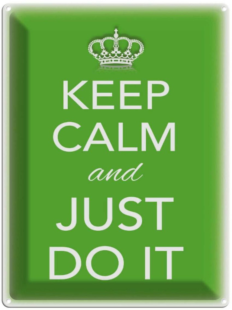 Blechschild 40x30 cm Keep Calm and just do it
