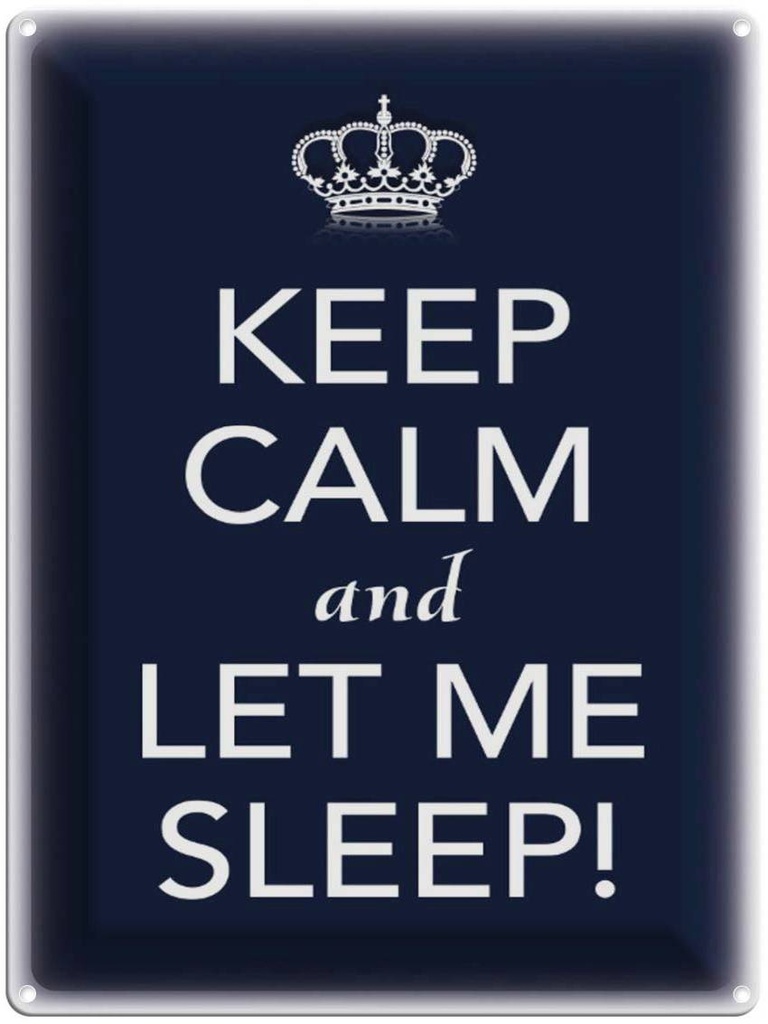 Blechschild 40x30 cm Keep Calm and let me sleep