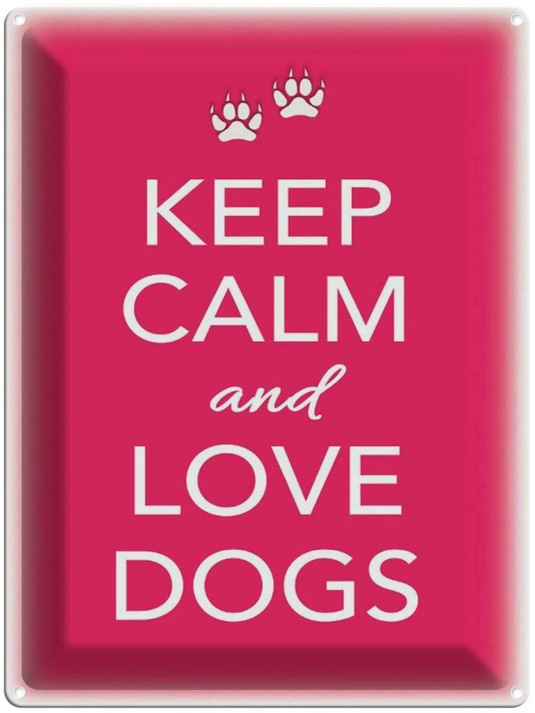 Blechschild 40x30 cm Keep Calm and love dogs Hund