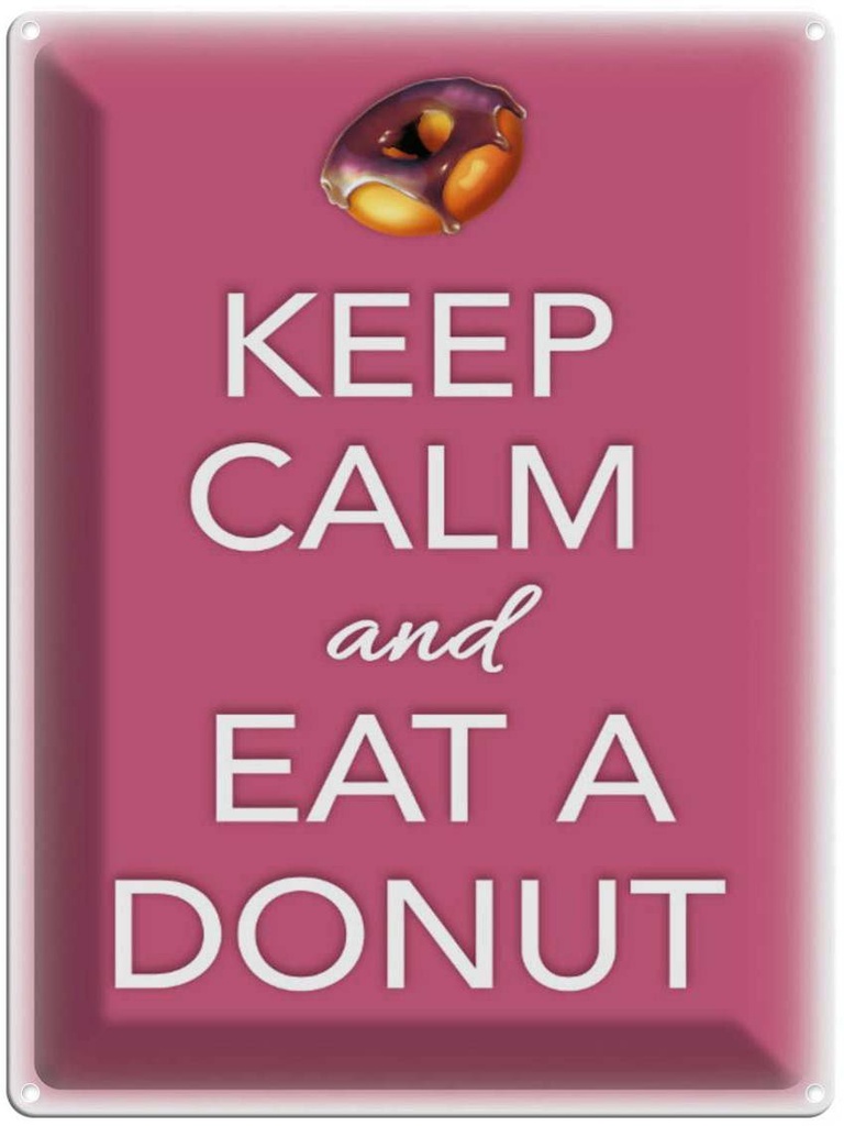 Blechschild 40x30 cm Keep Calm and eat a donut