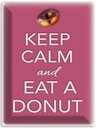 Blechschild 40x30 cm Keep Calm and eat a donut