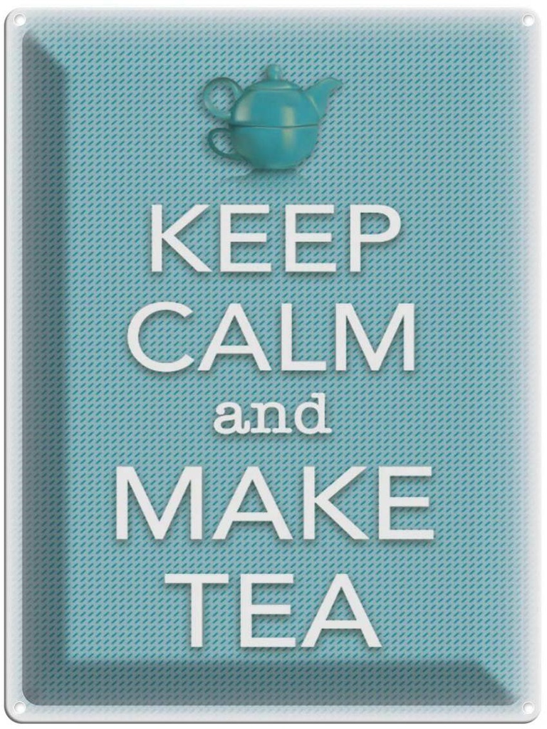 Blechschild 40x30 cm Keep Calm and make tea