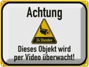 Blechschild 30x40 cm Achtung Objekt videoüberwacht Spruch Zitat