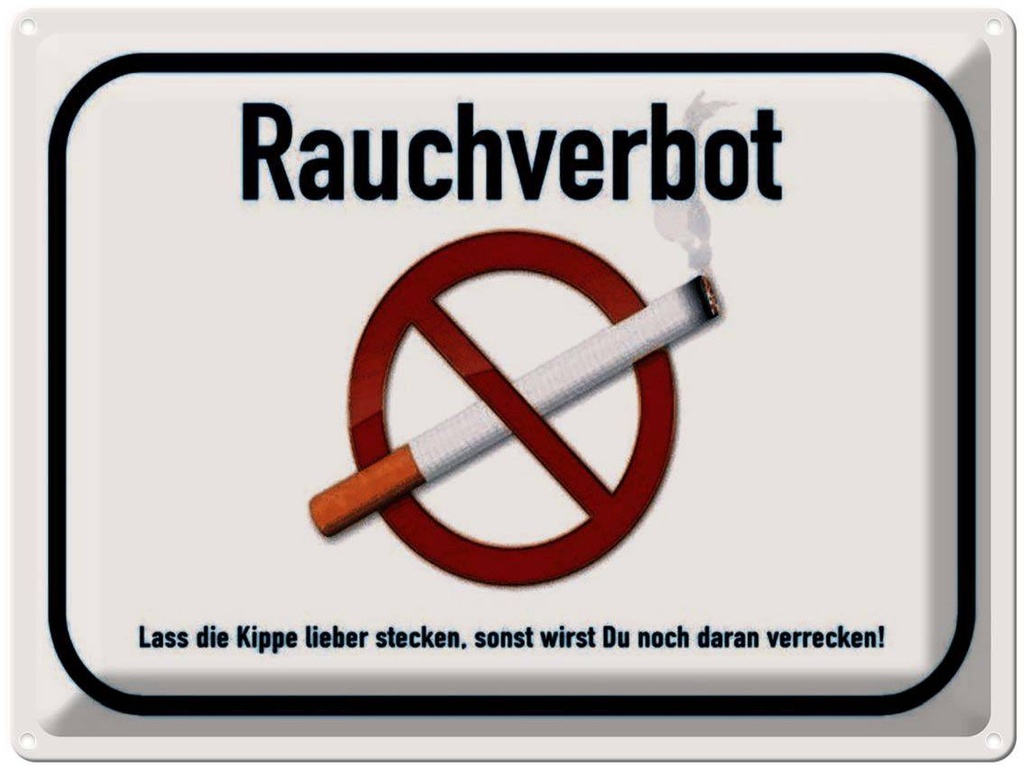 [LA-1791282] Blechschild 30x40 cm Rauchverbot lass Kippe lieber Liebe