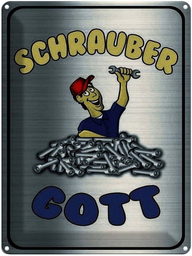 [LA-1791300] Blechschild 40x30 cm Schrauber Gott Werkzeug Spruch Zitat