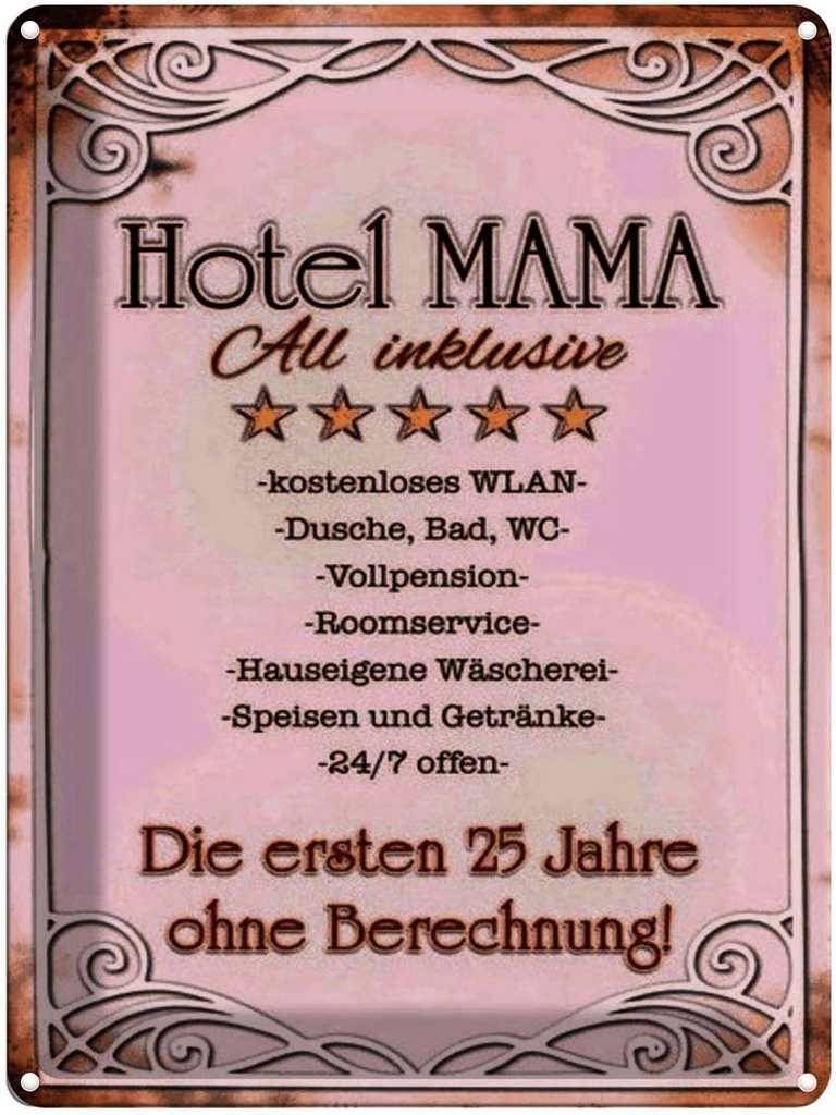 [LA-1791302] Blechschild 40x30 cm Hotel Mama All inklusive 24/7 Spruch Zitat