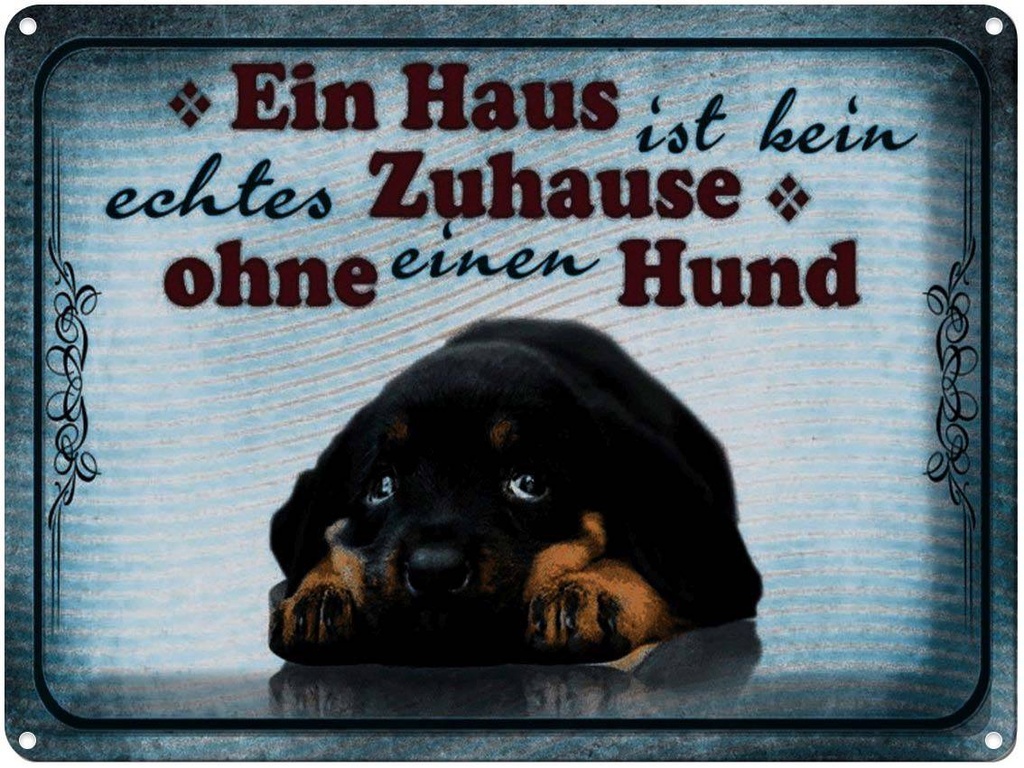 [LA-1791346] Blechschild 30x40 cm kein echtes Zuhause ohne Hund