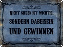 Blechschild 30x40 cm nicht siegen ist wichtig sonder Spruch Zitat