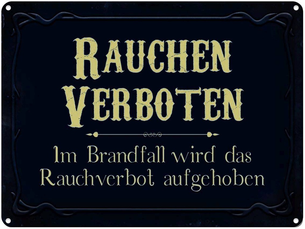 [LA-1791362] Blechschild 30x40 cm Rauchen verboten Im Brandfall Spruch Zitat