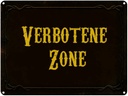 Blechschild 30x40 cm verbotene Zone
