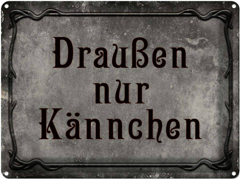 [LA-1791389] Blechschild 30x40 cm Kaffee draußen nur Kännchen Spruch Zitat