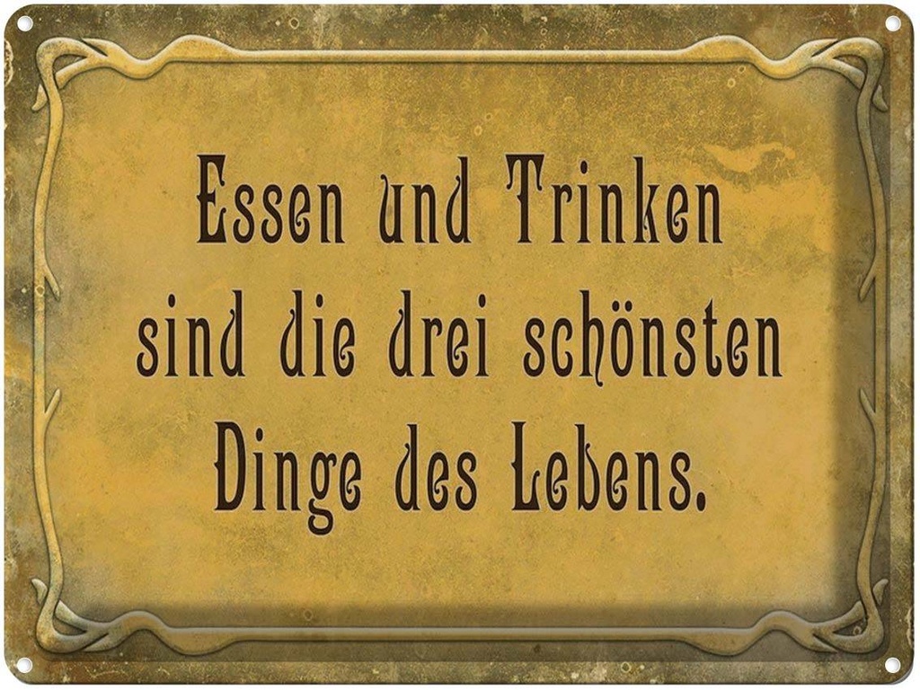 [LA-1791399] Blechschild 30x40 cm Essen Trinken 3 schönste Dinge Spruch Zitat