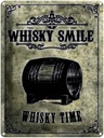 Blechschild 40x30 cm Alkohol Whisky Smile Whisky Time
