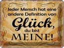 Blechschild 30x40 cm Definition Glück du bist meine Spruch Zitat