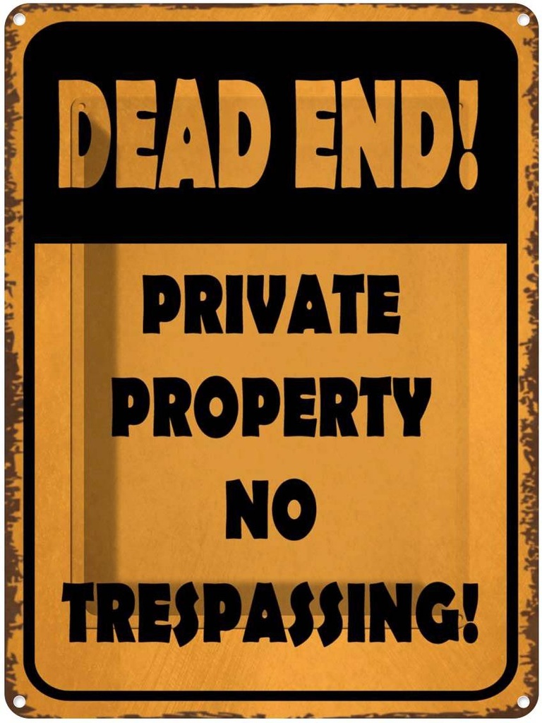 Blechschild 40x30 cm Dead end private property no