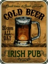 Blechschild 40x30 cm Bier Irish Pub gold beer good times