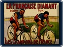 Blechschild 30x40 cm Retro Fahrrad la francaise Diamant