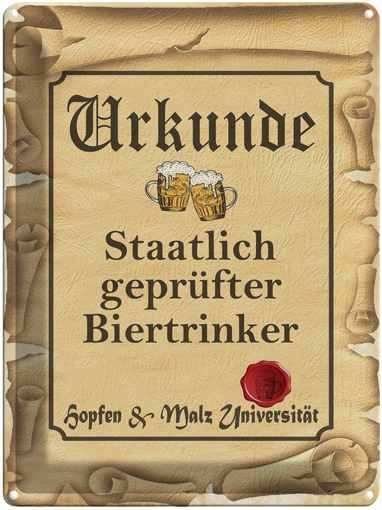 [LA-1791420] Blechschild 40x30 cm Bier Urkunde geprüfter Biertrinker Spruch Zitat